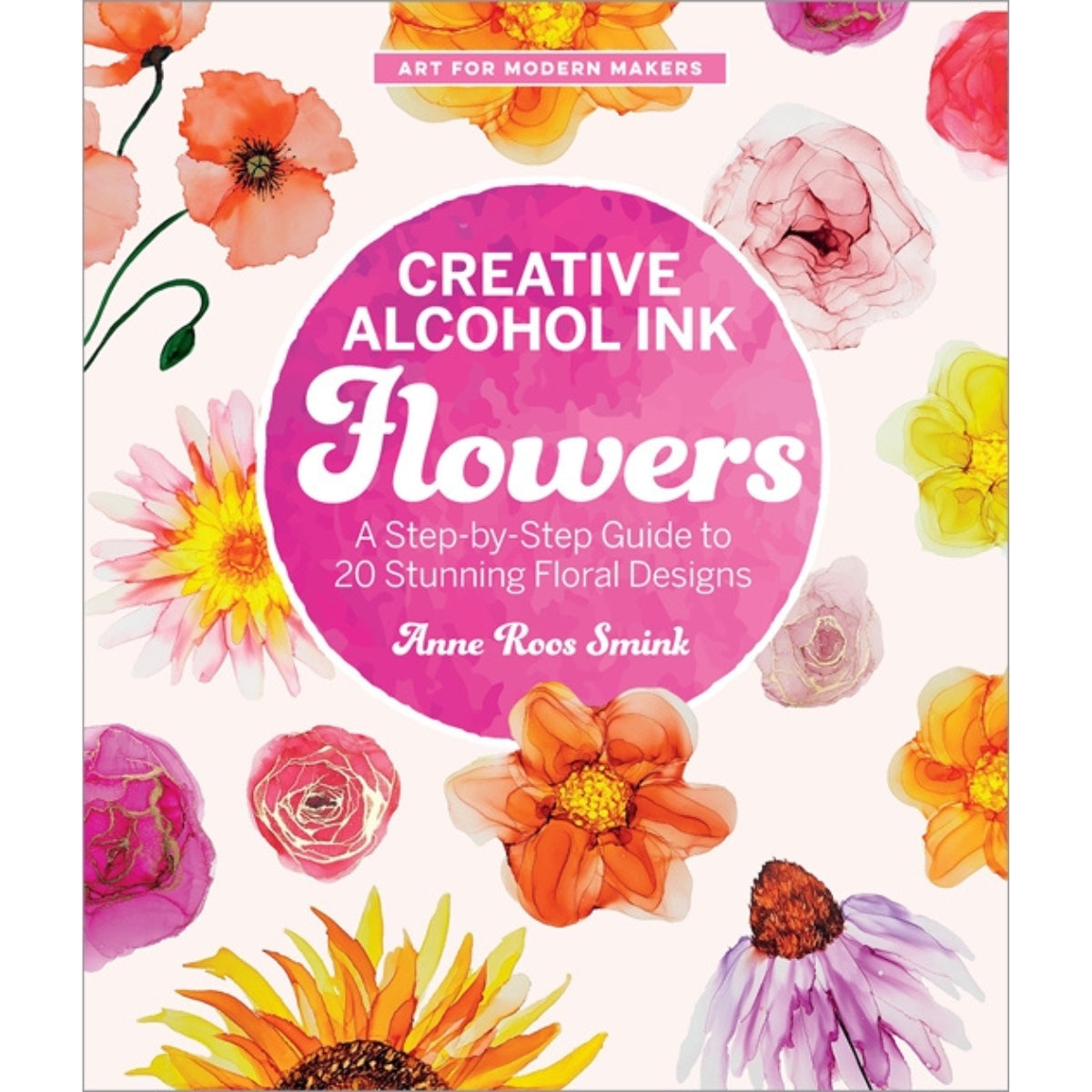 Walter Foster Creative Alcohol Ink Flowers
