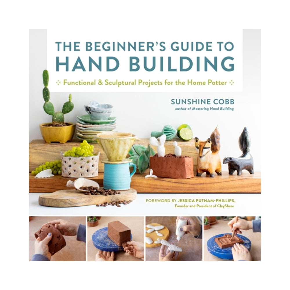 Walter Foster The Beginner's Guide to Hand Building