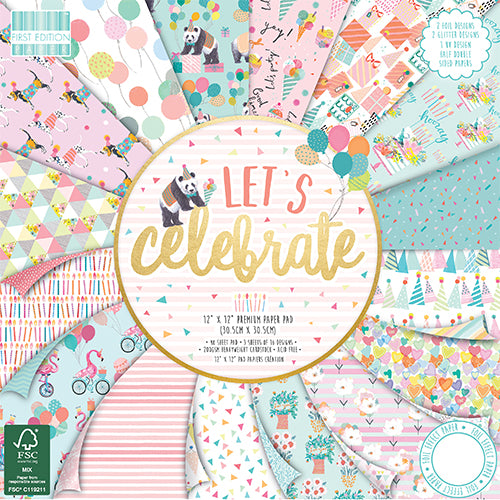 First Edition FSC 12x12 Paper Pad - Lets Celebrate First Edition FSC 12x12 Paper Pad - Lets Celebrate